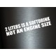 "2 Liters is a Softdrink not an Engine Size" Sticker