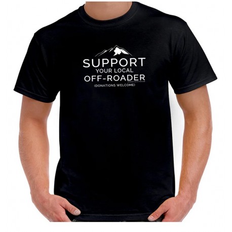 "Support your local Offroader " T-Shirt