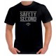 "Safety Second " T-Shirt