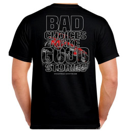 "Bad Choices " T-Shirt